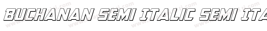 Buchanan Semi Italic Semi Italic字体转换